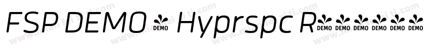 FSP DEMO - Hyprspc R字体转换